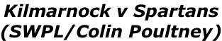 Kilmarnock v Spartans  (SWPL/Colin Poultney)