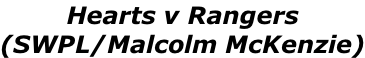 Hearts v Rangers (SWPL/Malcolm McKenzie)